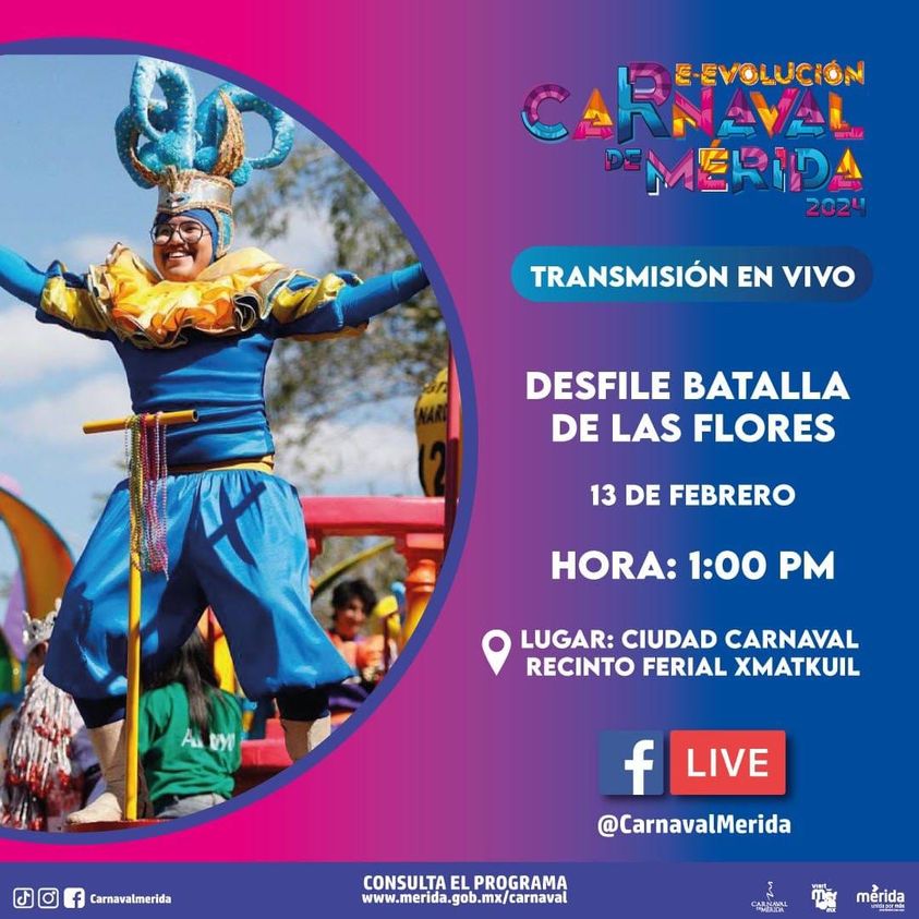 Celebra En Grande En El Desfile De Batalla De Las Flores Del Carnaval De Mérida 2024 Via 